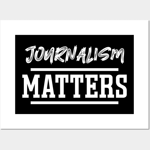 Journalism Matters Wall Art by colorsplash